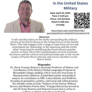 Myth and History: Puerto Rican Service in the United States Military with  Dr. Harry Franqui-Rivera